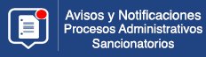 Avisos y notificaciones procesos administrativos sancionatorios